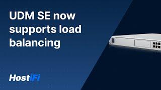 UniFi - UDM SE now supports load balancing