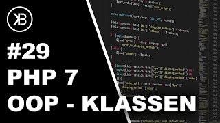 PHP 7 Tutorial 2019 Anfänger | #29 PHP OOP Klassen, Eigenschaften, Methoden, Konstruktor