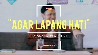 "To Be Spacious" | Ustadz Salim A. Fillah | Q&A TasyaQur Festival