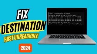 How to Troubleshoot & Fix Destination Host Unreachable | Step-by-Step Guide