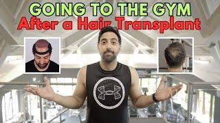 Going to the Gym after a Hair Transplant