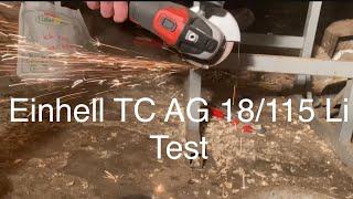 Einhell TC AG 18/115 Li Winkelschleifer / Flex Test | Gewicht | Leistung | Lautstärke