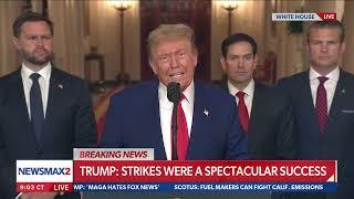 President Trump address: Attacks on Iran nuclear sites a spectacular success | NEWSMAX2