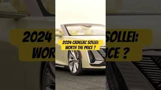 Is Cadillac Sollei 2024 Price Justified? #cadillac #sollei #price