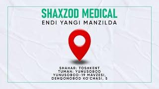 Shaxzod Medical endi yangi manzilda!