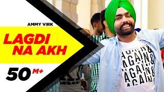 Lagdi Na Akh | Nikka Zaildar | Ammy Virk | Sonam Bajwa | Latest Punjabi Song 2016 | Speed Records