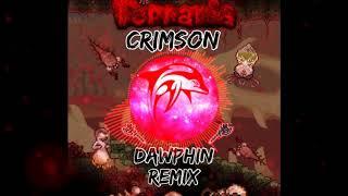 Terraria - Crimson (Dawphin Remix)