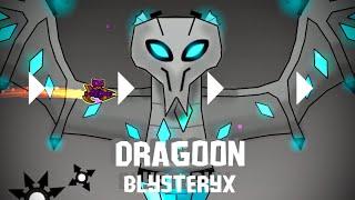 "Dragoon" (Layout) by Blysteryx (Me) | Geometry Dash