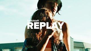 badchieff x Yecca - REPLAY (Official Video)