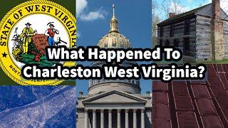 What Happened to Charleston West Virginia?