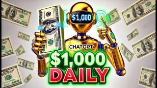 $1,000/Day With ChatGPT — The EASIEST Way to Make Money Online!