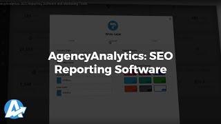 AgencyAnalytics: SEO Reporting Software and Marketing Tools