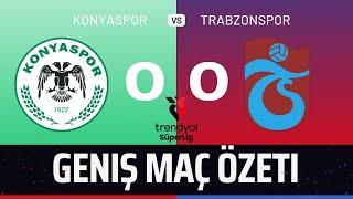 0-0 Konyaspor vs Trabzonspor | Geniş Maç Özeti - Süper Lig 2025 video