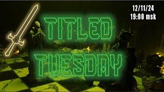 Titled Tuesday 12.11.2024