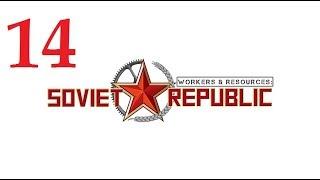 Workers & Resources: Soviet Republic_#14_Второй город в республике!!!