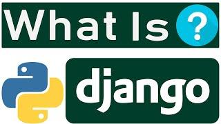 What is Django - Django Developer Salary - How Long to Learn Django - Code Jana