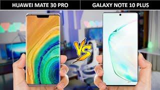 HUAWEI MATE 30 PRO vs SAMSUNG GALAXY NOTE 10 PLUS