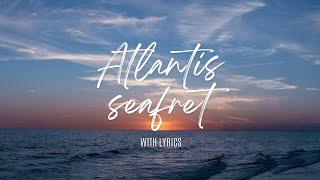 Seafret -Atlantis (Lyrical Music) @seafretofficial