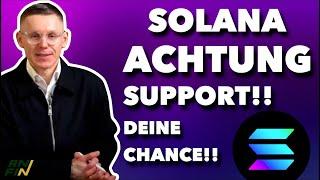 Solana & Co: Support = Chance!