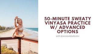 50-minute Sweaty Vinyasa w/ Advanced Options with Nicole Wild