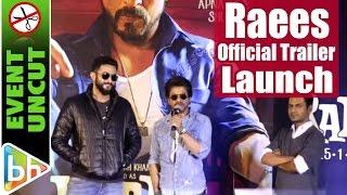 Raees Official Trailer 2016 | Launch | Shah Rukh Khan | Nawazuddin Siddiqui | EVENT UNCUT