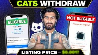 CATS Mining Airdrop Withdrawal & Listing PRICE Prediction  Cats Mining 100% Eligible Criteria