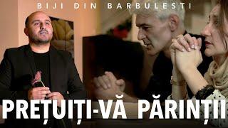 Biji din Barbulesti - PRETUITI-VA PARINTII [Official Video] 2023