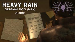 Heavy Rain Origami guide. Dog Max