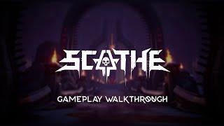 Scathe | Gameplay Walkthrough