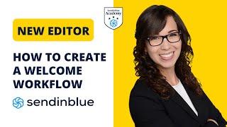 (Sendinblue Tutorial) Welcome Email Workflow | Email Marketing Course (32/63)