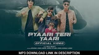 PYAARI TERI YAARI: Sourav Joshi Vlogs Mp3 Song