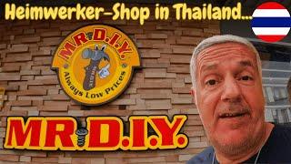 Mr. DIY in Thailand - Alles für den Heimwerker