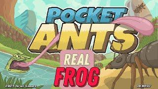 Pocket Ants l Killed a toad in a pond | It's real??? | Frog Mode Officially Opened