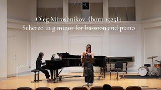 Scherzo in g minor for bassoon and piano ，oleg miroshnikov