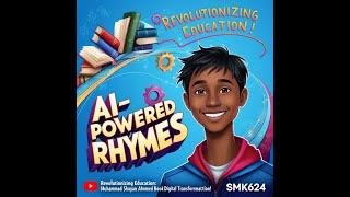 "Revolutionizing Education: Muhammad Shayan Ahmed's AI-Powered Rhymes Book Digital Transformation!"