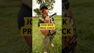 How To Press Check Like John Wick