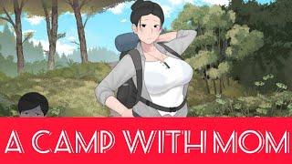 A Camp with mom For Android (Full Version)