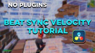 How to make a *Beat Sync Velocity Effect* with NO PLUGINS | DaVinci Resolve ( +Free Presets)