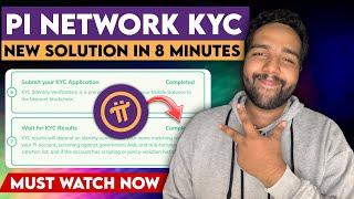 Pi Network KYC NEW SOLUTION in 8 Minutes | Pi Network Latest News Today | Pi Network KYC New Update