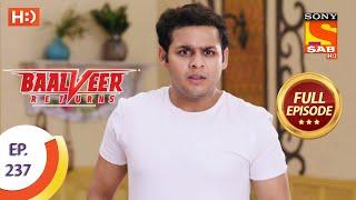 Baalveer Returns - Ep 237 - Full Episode - 18th November 2020