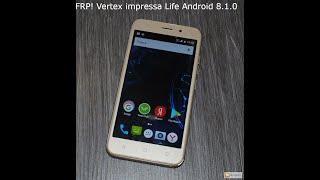 FRP! Разблокировка Vertex impressa Life Android 8.1.0