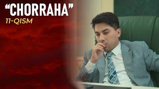 "Chorraha" milliy serial