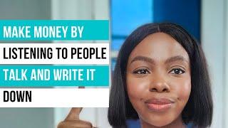 Online transcription jobs to make money online in nigeria 2024 | make money online 2024