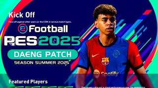 EFOOTBALL PES 2025 DAENG PATCH SEASON UPDATE SUMMER V1 PS4 HEN