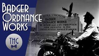 The Badger Ordnance Works