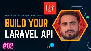 #02 Creation Database tables and API Cotroller in Laravel