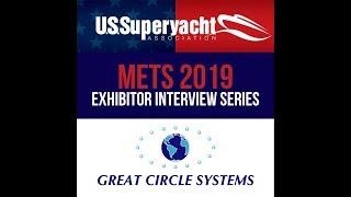 METS Exhibitor Series: Great Circle Systems