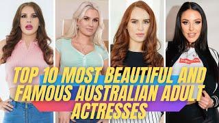 Top 10 Most Beautiful And Famous Australian Adult Actresses II Love Stars