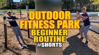 Outdoor Fitness Park Beginner Routine