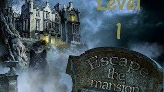 Escape The Mansion Walkthrough Cheat Tutorial Level 1